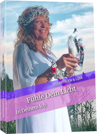 Buch: Licht im Ich oder Finde dein Licht Hier beschreiben wir einen Teil unsere Erkenntnisse, Ausschnitte von unserem Weg. Buchcover